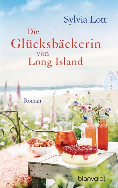 Die Glücksbäckerin von Long Island (Sylvia Lott)