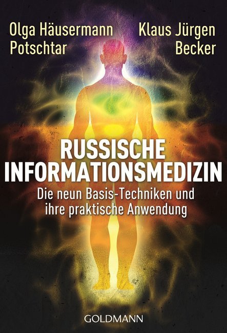 Russische Informationsmedizin (Olga Häusermann Potschtar)