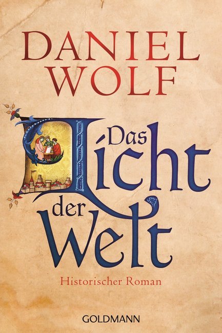 Das Licht der Welt (Daniel Wolf)