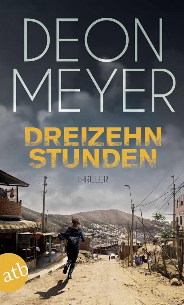 Dreizehn Stunden (Deon Meyer)