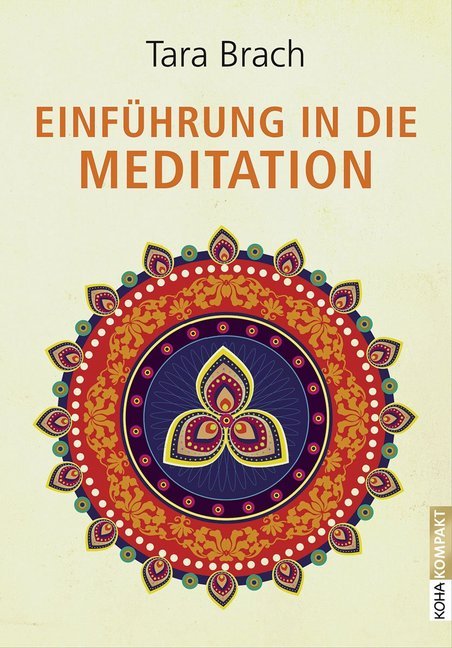 Einführung in die Meditation (Tara Brach)