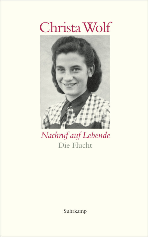 Nachruf auf Lebende. Die Flucht (Christa Wolf)