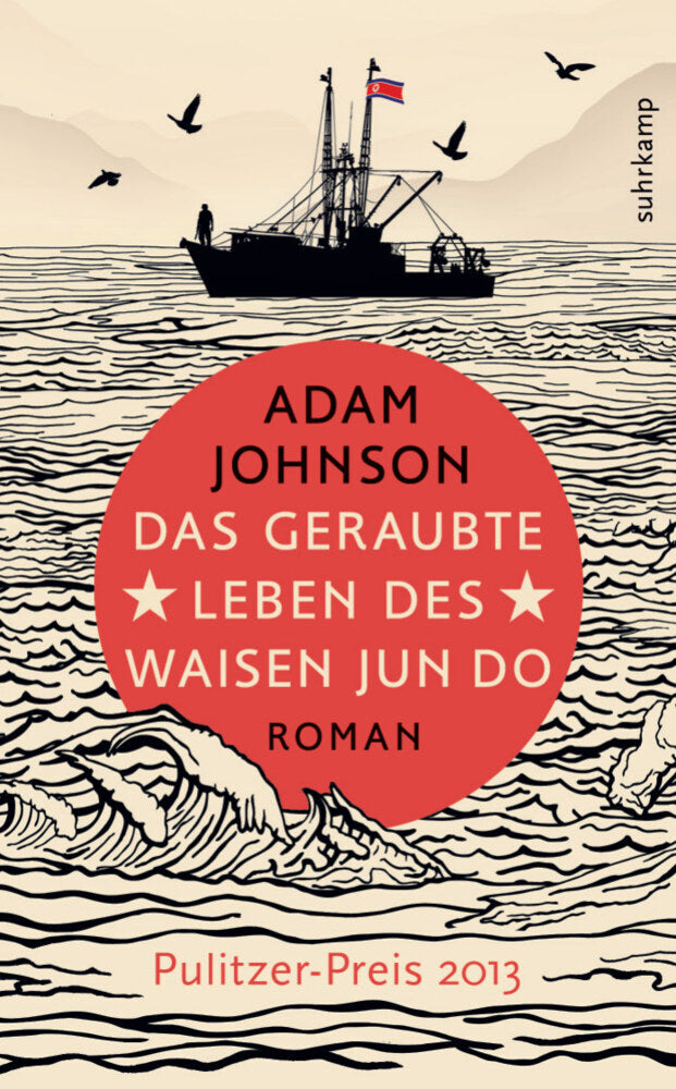 Das geraubte Leben des Waisen Jun Do (Adam Johnson)