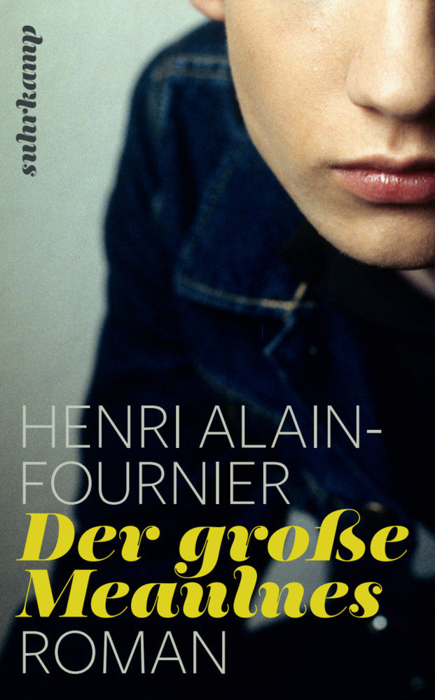 Der große Meaulnes (Henri Alain-Fournier)