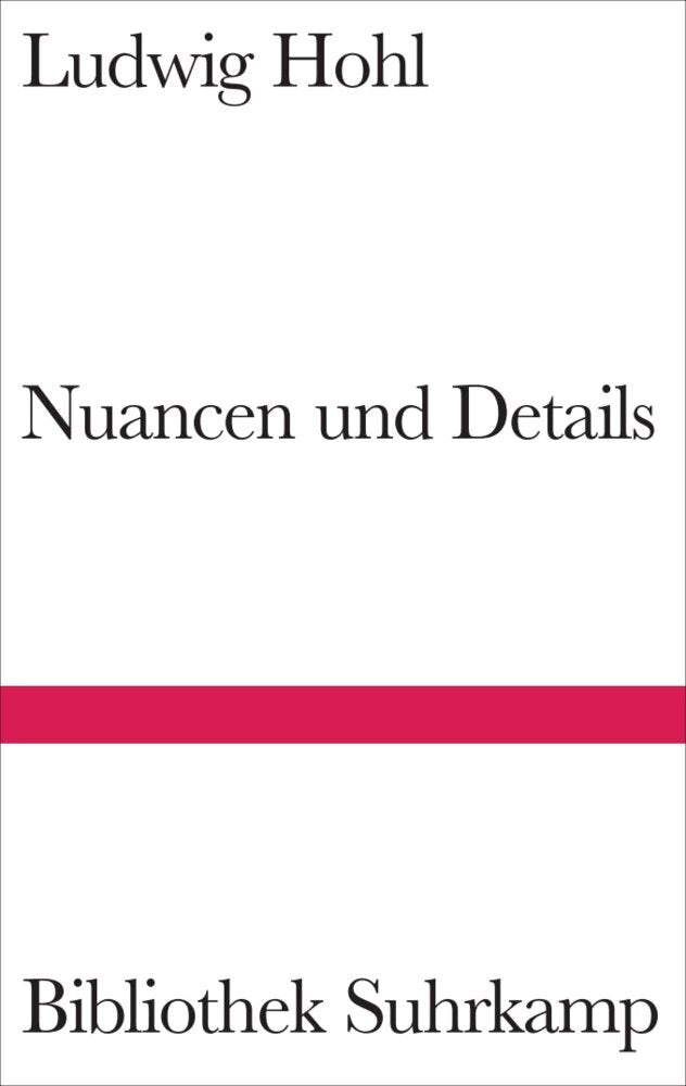 Nuancen und Details (Ludwig Hohl)
