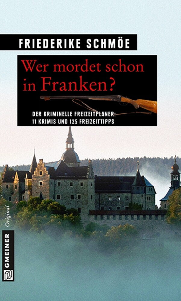 Wer mordet schon in Franken? (Friederike Schmöe)