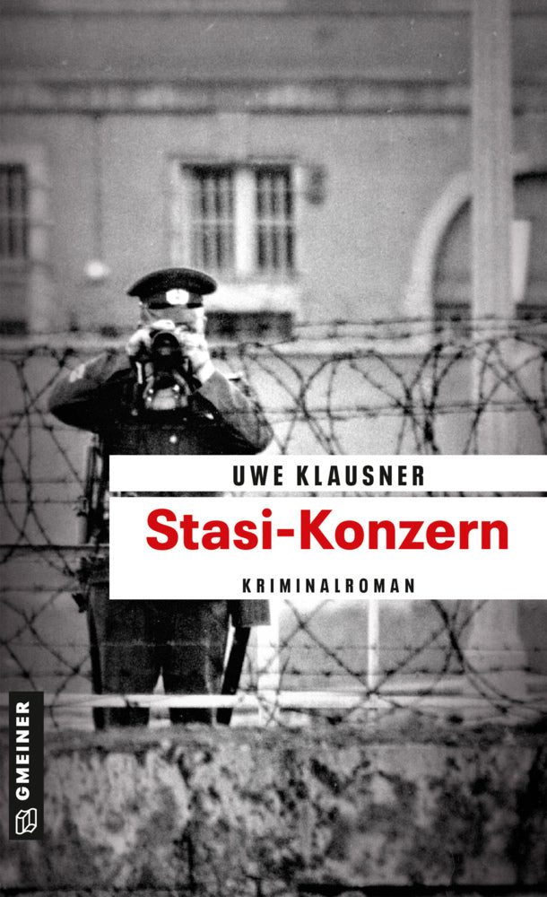 Stasi-Konzern (Uwe Klausner)