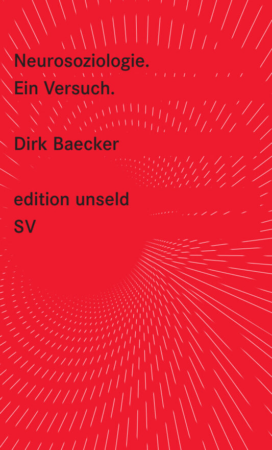Neurosoziologie (Dirk Baecker)