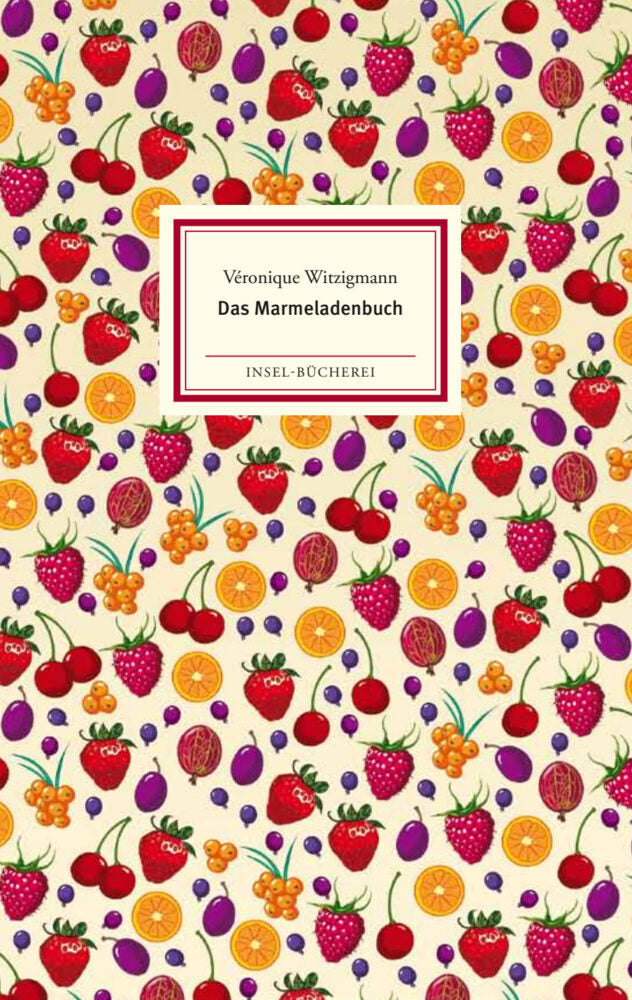 Das Marmeladenbuch (Véronique Witzigmann)
