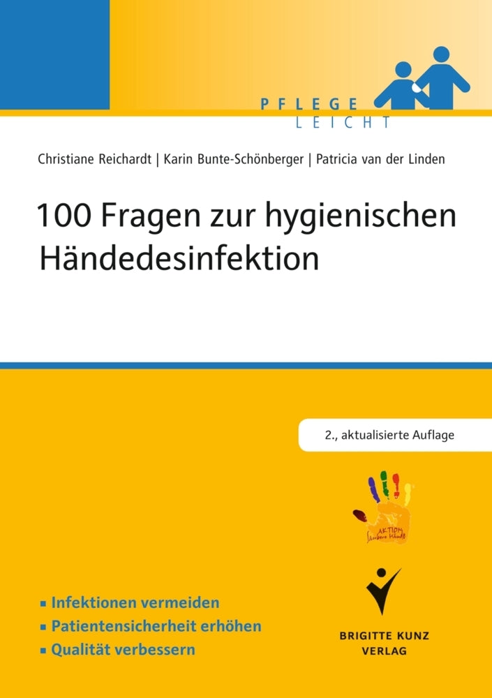 100 Fragen zur hygienischen Händedesinfektion (Patricia Van Der Linden)