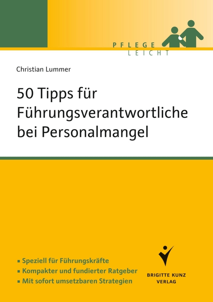 50 Tipps für Führungskräfte bei Personalmangel (Christian Lummer)