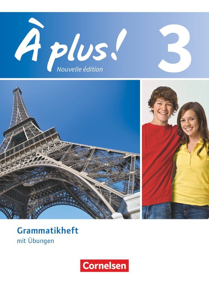 À plus ! - Französisch als 1. und 2. Fremdsprache - Ausgabe ab 2012 - Band 3