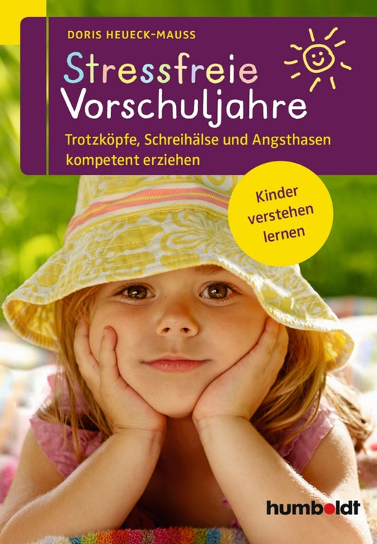 Stressfreie Vorschuljahre (Doris Heueck-Mauß)