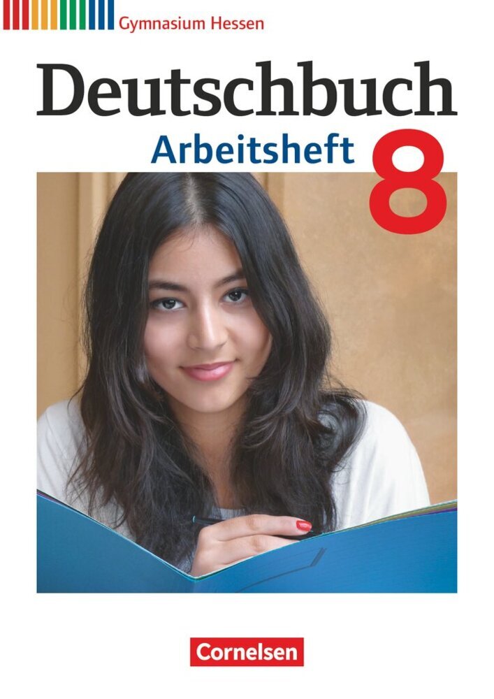 Deutschbuch Gymnasium - Hessen G8/G9 - Ausgabe 2012 - 8. Schuljahr (Deborah Mohr)