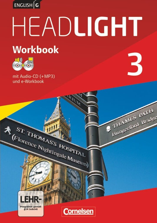 English G Headlight - Allgemeine Ausgabe - Band 3: 7. Schuljahr, Workbook mit CD-ROM (e-Workbook) und Audios online (Sydney Thorne)