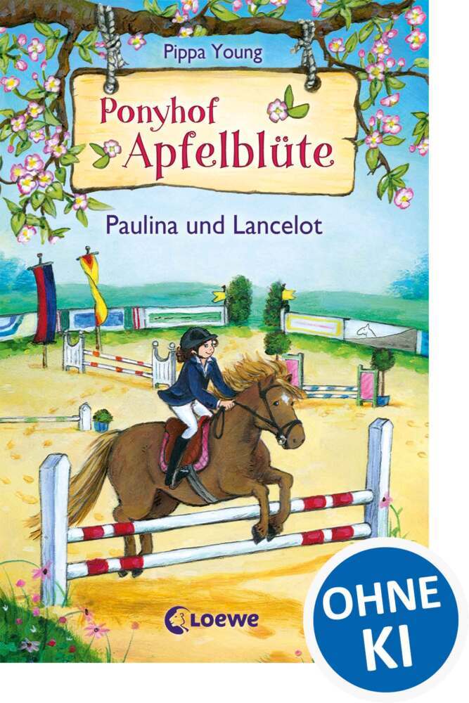 Ponyhof Apfelblüte (Band 2) - Paulina und Lancelot (Pippa Young)