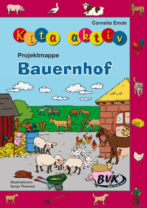 Kita aktiv Projektmappe "Bauernhof" (Cornelia Emde)