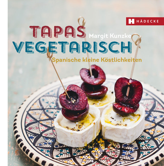 Tapas vegetarisch (Margit Kunzke)