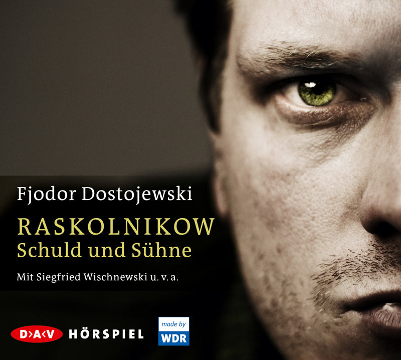 Raskolnikow Schuld und Sühne, 4 Audio-CDs (Fjodor M. Dostojewskij)