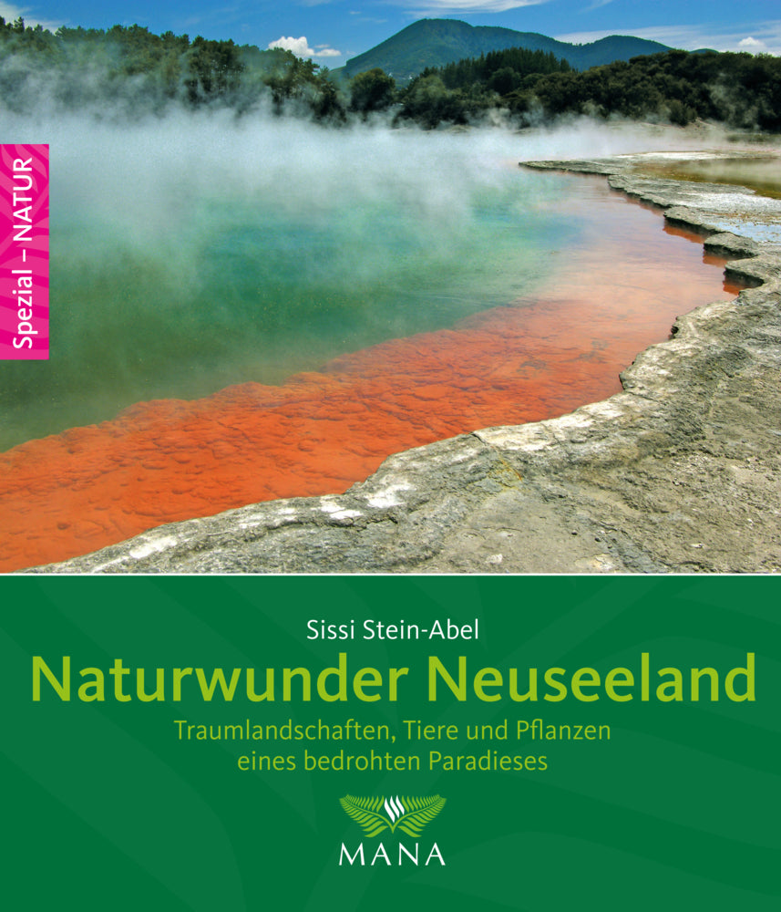 Naturwunder Neuseelands (Sissi Stein-Abel)