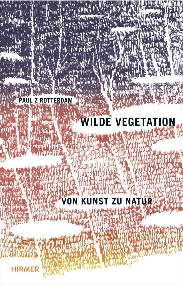 Wilde Vegetation (Paul Rotterdam)