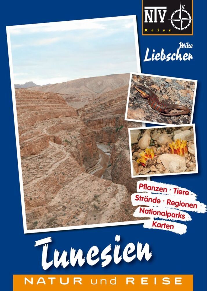 Tunesien Naturreiseführer (Mike Liebscher)