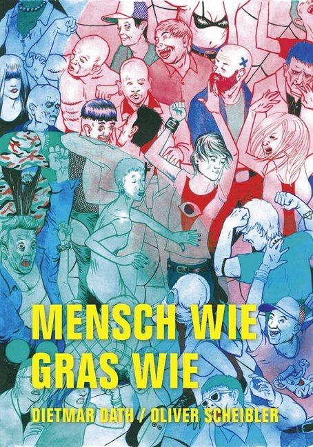 Mensch wie Gras wie (Dietmar Dath)
