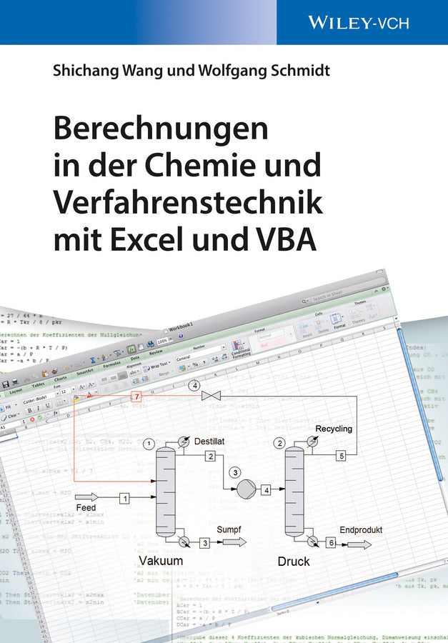 Berechnungen in der Chemie und Verfahrenstechnik mit Excel und VBA (Wolfgang Schmidt)