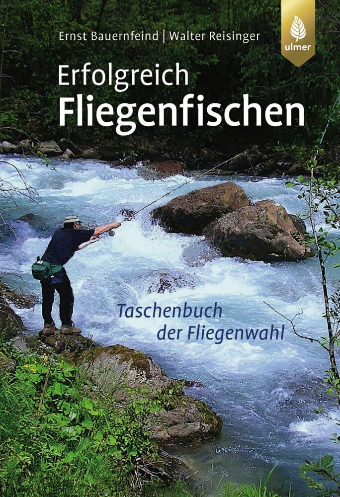 Erfolgreich Fliegenfischen (Walter Reisinger)