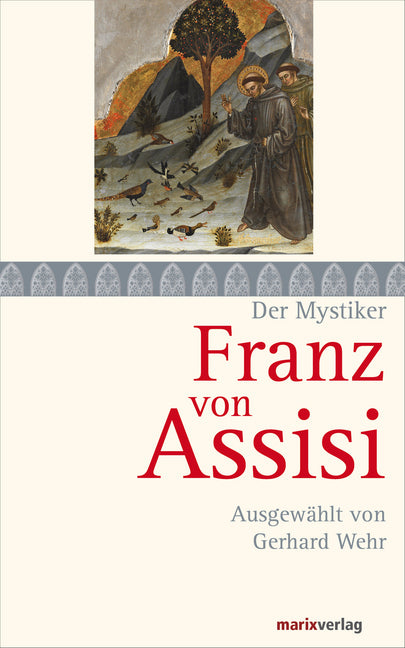 Franz von Assisi (Gerhard Wehr)