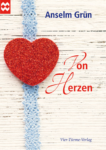 Von Herzen (Anselm Grün)