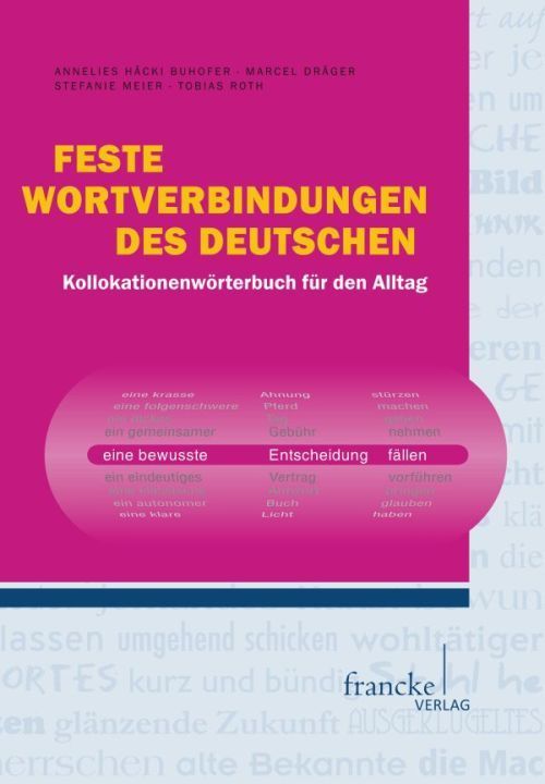 Feste Wortverbindungen des Deutschen (Annelies Häcki Buhofer)