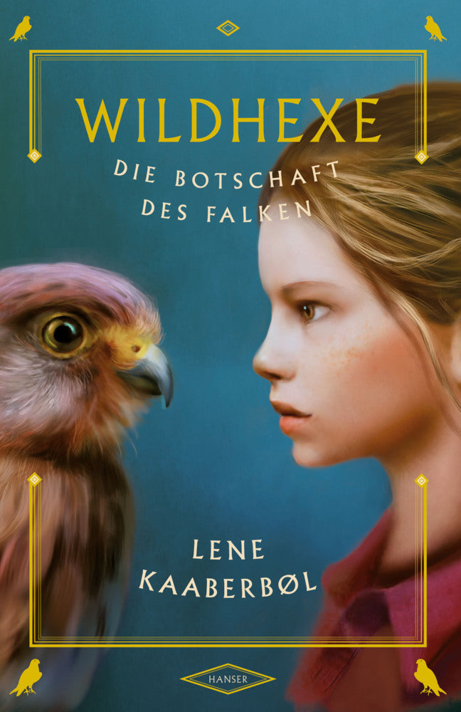 Wildhexe - Die Botschaft des Falken (Lene Kaaberbøl)