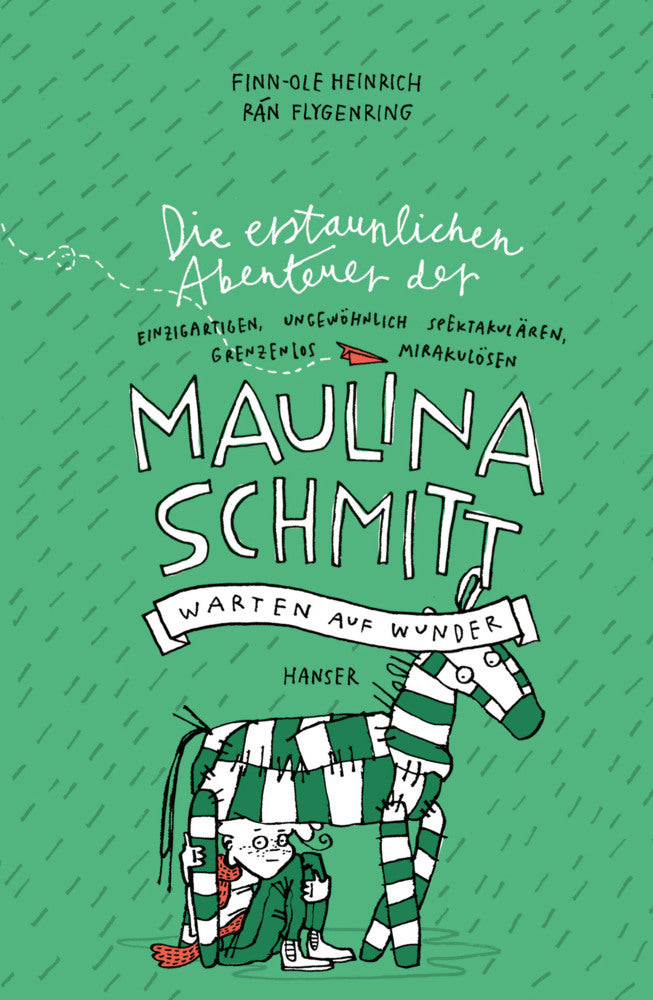 Die erstaunlichen Abenteuer der Maulina Schmitt - Warten auf Wunder (Finn-Ole Heinrich)