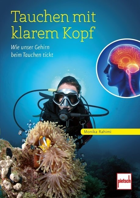 Tauchen mit klarem Kopf (Monika Rahimi)