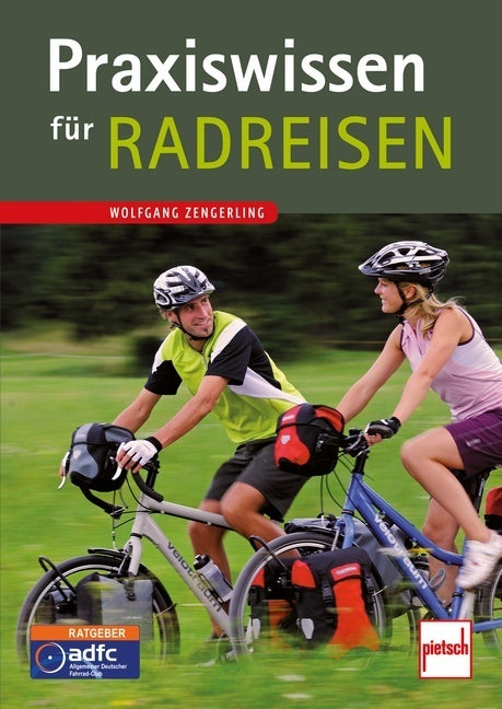 Praxiswissen für Radreisen (Wolfgang Zengerling)
