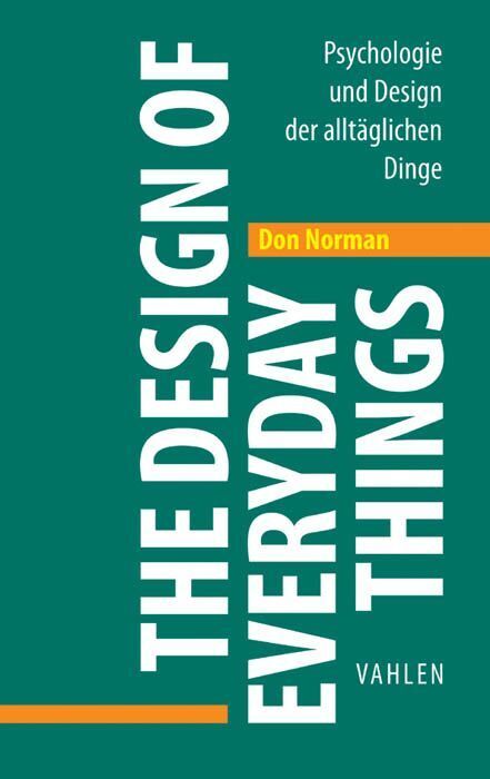 The Design of Everyday Things (Norman Don)