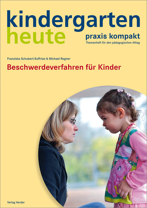 Basiswissen Kita heute (Franziska Schubert-Suffrian)