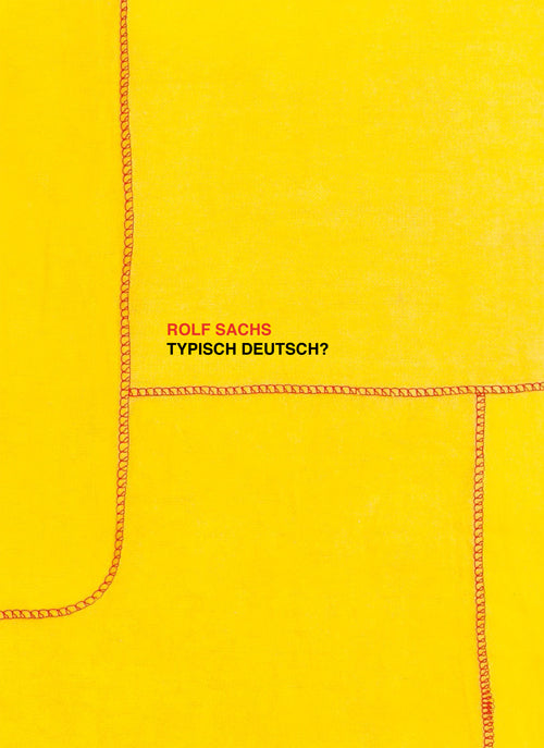 Typisch deutsch? (Rolf Sachs)