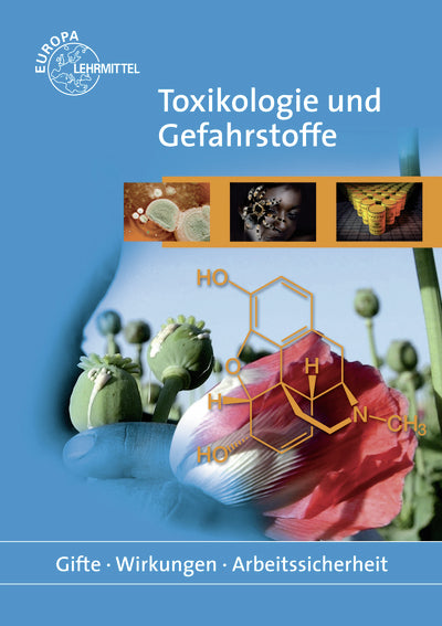Toxikologie und Gefahrstoffe (Peter Kurzweil)