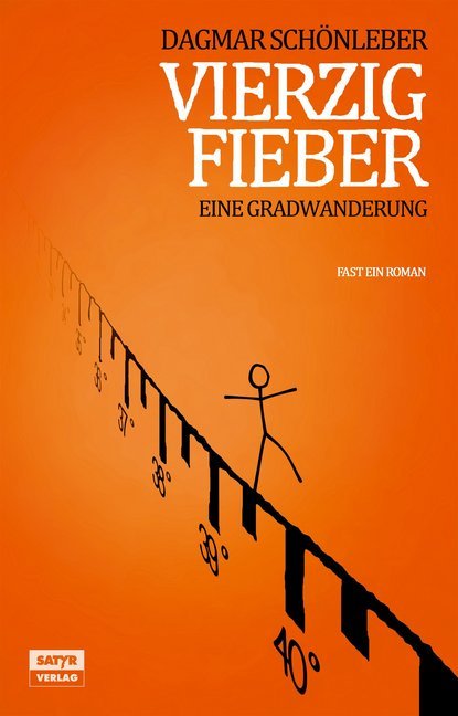 Vierzig Fieber (Dagmar Schönleber)