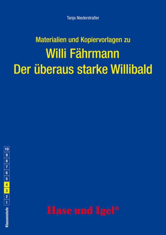 Materialien und Kopiervorlagen zu Willi Fährmann "Der überaus starke Willibald" (Tanja Niederstraßer)