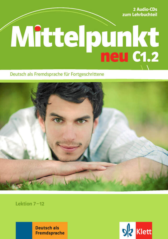 Mittelpunkt neu C1.2, 2 Audio-CDs zum Lehrbuchteil (Heidrun Tremp Soares)