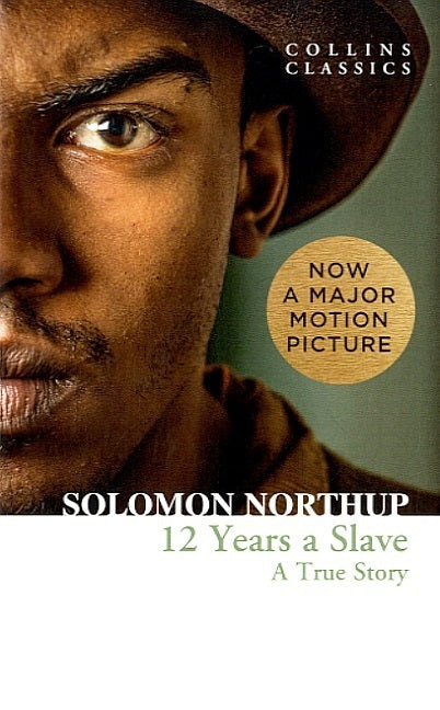 Twelve Years a Slave (Solomon Northup)
