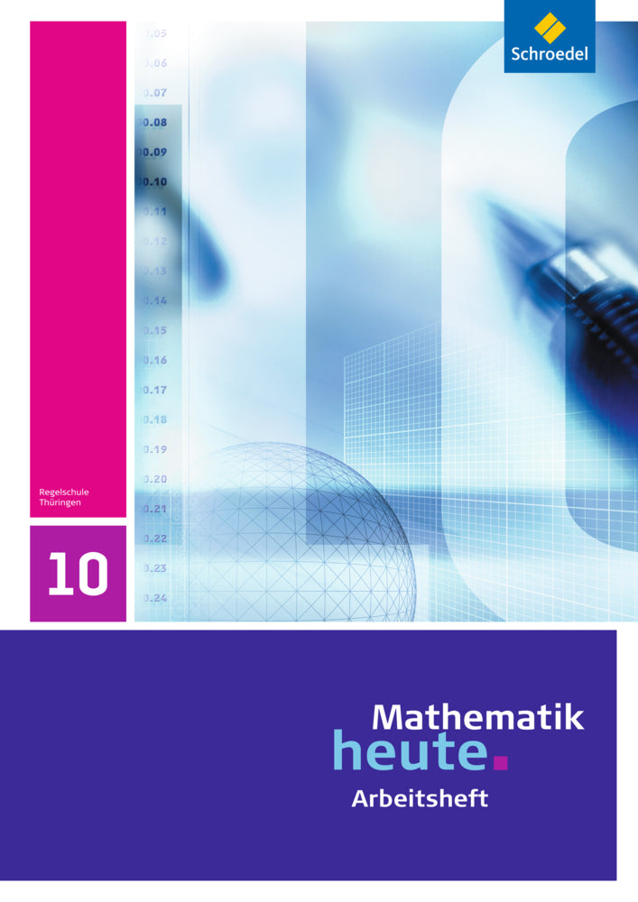 Mathematik heute - Ausgabe 2010 für Thüringen (Heinz Griesel)