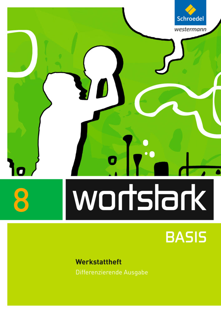 wortstark Basis - Differenzierende Allgemeine Ausgabe 2012 (Lyane Berndt-Kröse)