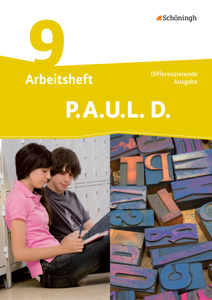 P.A.U.L. D. - Persönliches Arbeits- und Lesebuch Deutsch - Differenzierende Ausgabe (Michaela Anthony)