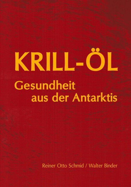 Krill-Öl (Reiner Otto Schmid)