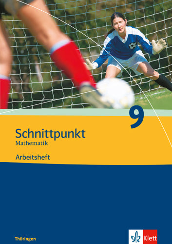 Schnittpunkt Mathematik 9. Ausgabe Thüringen