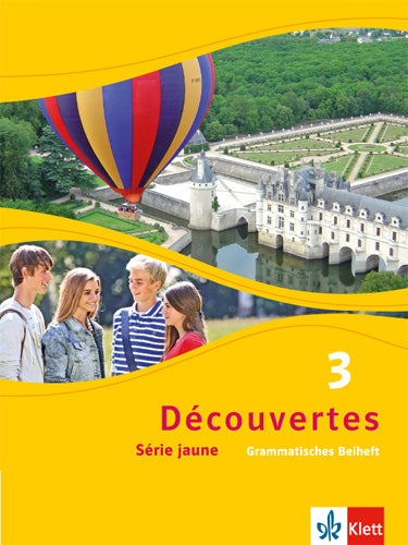 Découvertes. Série jaune (ab Klasse 6). Ausgabe ab 2012 - Grammatisches Beiheft.Bd.3